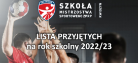 Lista kandydatów przyjętych do NLO w Kwidzynie – SMS ZPRP na rok szkolny 2022/23