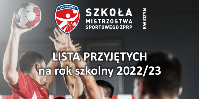 Lista kandydatów przyjętych do NLO w Kwidzynie – SMS ZPRP na rok szkolny 2022/23